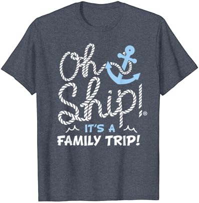 Oh Кораб Е семейно пътуване - с Тениска Oh Cruise Ship