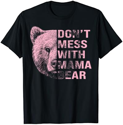Реколта Женска Тениска Don ' t Каша with Mama Bear с Подаръци за Деня на Майката