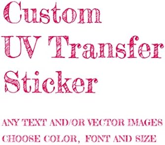 Персонални UV-етикети за да прехвърлите -Създайте свой собствен дизайн - Всеки текст / снимка / лого-Самозалепващи кристална