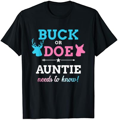 Тениска за детски партита с надпис buck or доу auntie, разкривайки пола на бебето