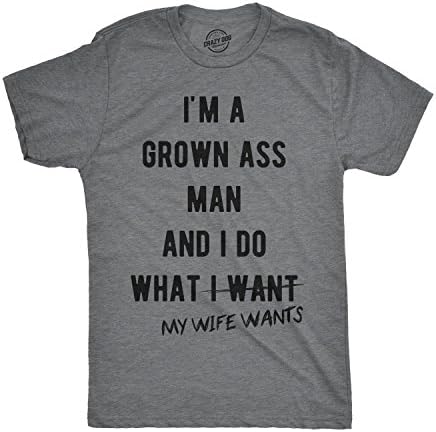 Мъжка тениска Аз съм Възрастен мъж, аз правя Това, което иска Моята жена е Забавна Тениска със сарказъм за брак