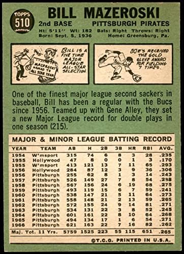 1967 Topps # 510 Бил Мазероски Питсбърг Пайрэтс (Бейзболна картичка) EX/MT Пирати