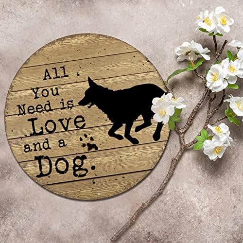 Забавна Кръгла Метална Лидице Знак за домашни кучета, Всичко, което ви трябва, е Любовта и Куче, Ретро Венец, Знак за Закачалки на вратата за кучета, Метални Артистич